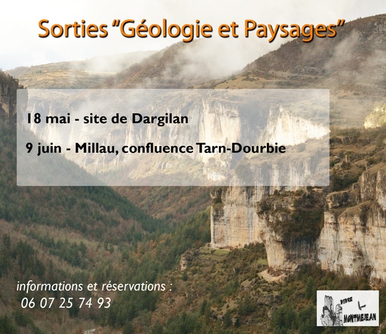 Sorties Géologie et Paysage le Samedi 18 Mai à 14 h et 17 h et Dimanche 9 juin à 14 h